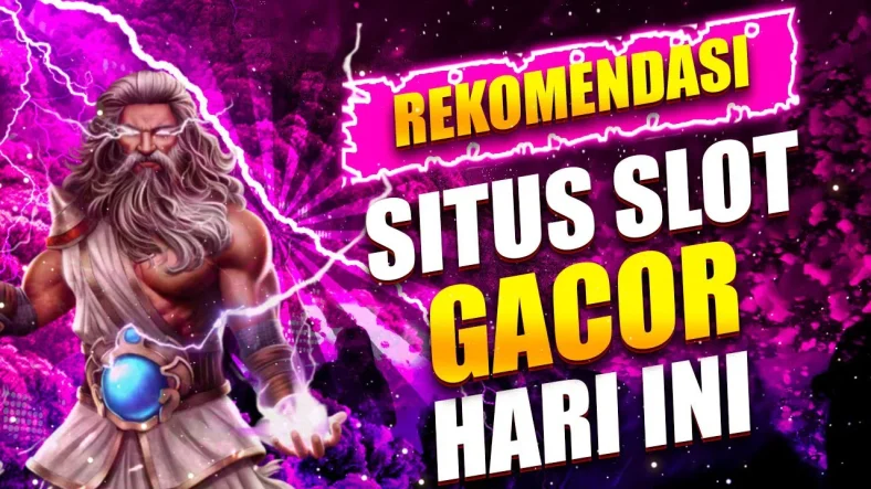 Mengapa Situs Slot Gacor Begitu Populer?